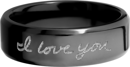 Zirconium 7mm beveled band with a laser-carved handwritten message